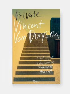 Private. Vincent Van Duysen